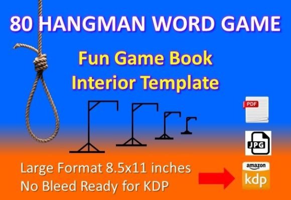 80 Hangman Game Book Interior for KDP: A Creative Tool for Puzzle Enthusiasts and Content Creators