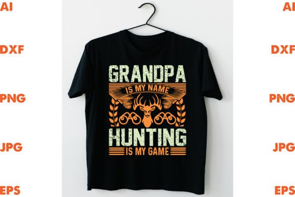 Grandpa Is My Name, Hunting Is My Game