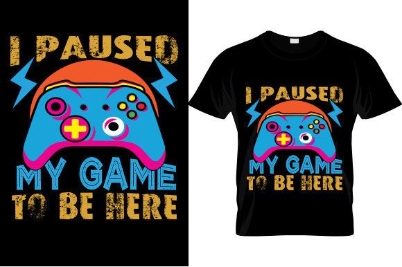 I Paused My Game to Be... T-Shirt Design: A Strategic Tool for Creative Entrepreneurs